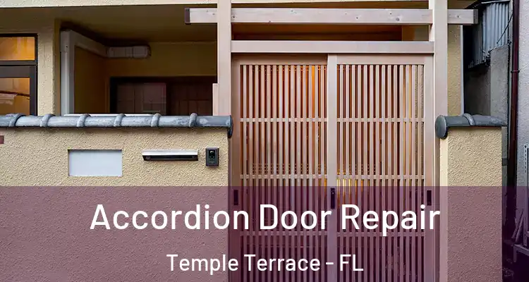  Accordion Door Repair Temple Terrace - FL