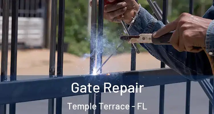  Gate Repair Temple Terrace - FL